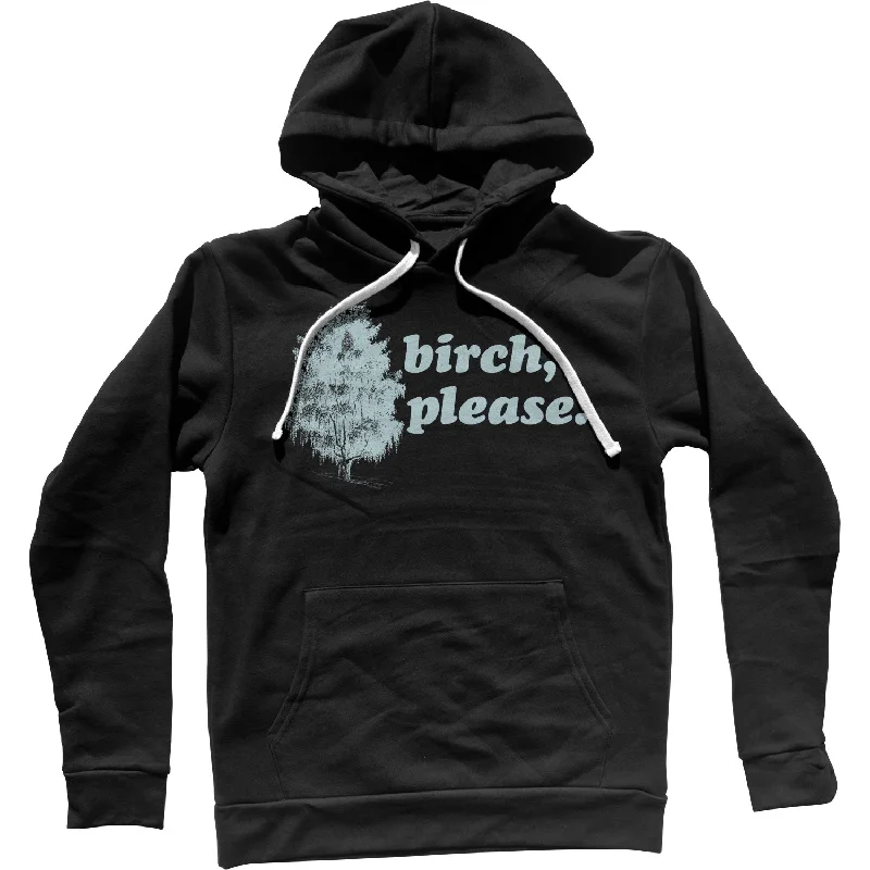 Birch Please Unisex Hoodie