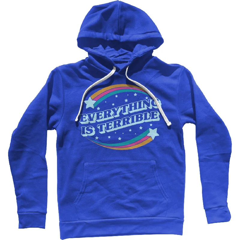 Everything is Terrible Unisex Hoodie