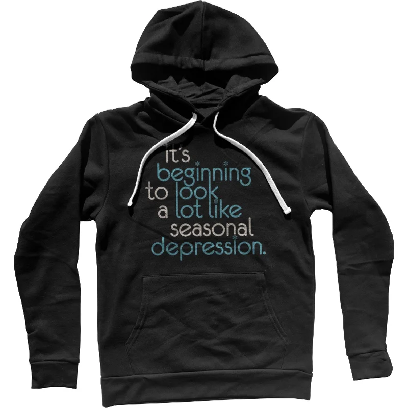 It's Beginning To Look A Lot Like Seasonal Depression Unisex Hoodie