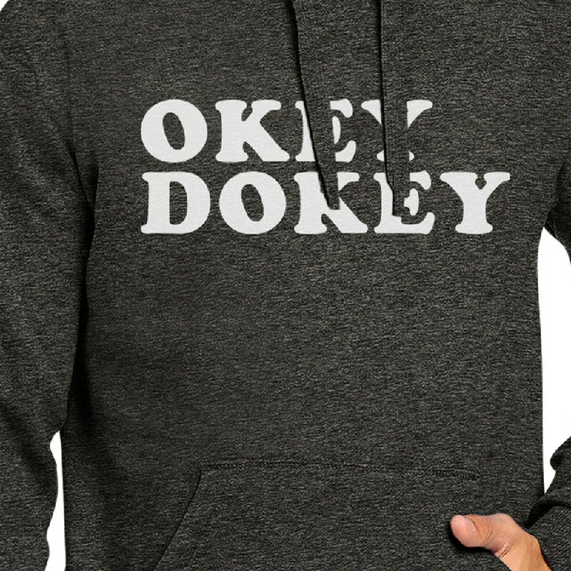 Okey Dokey Unisex Dark Grey Hoodie Humorous Typography Gift For Him