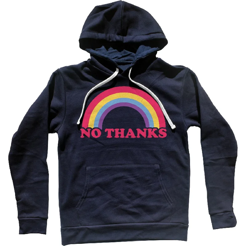 Rainbow No Thanks Unisex Hoodie