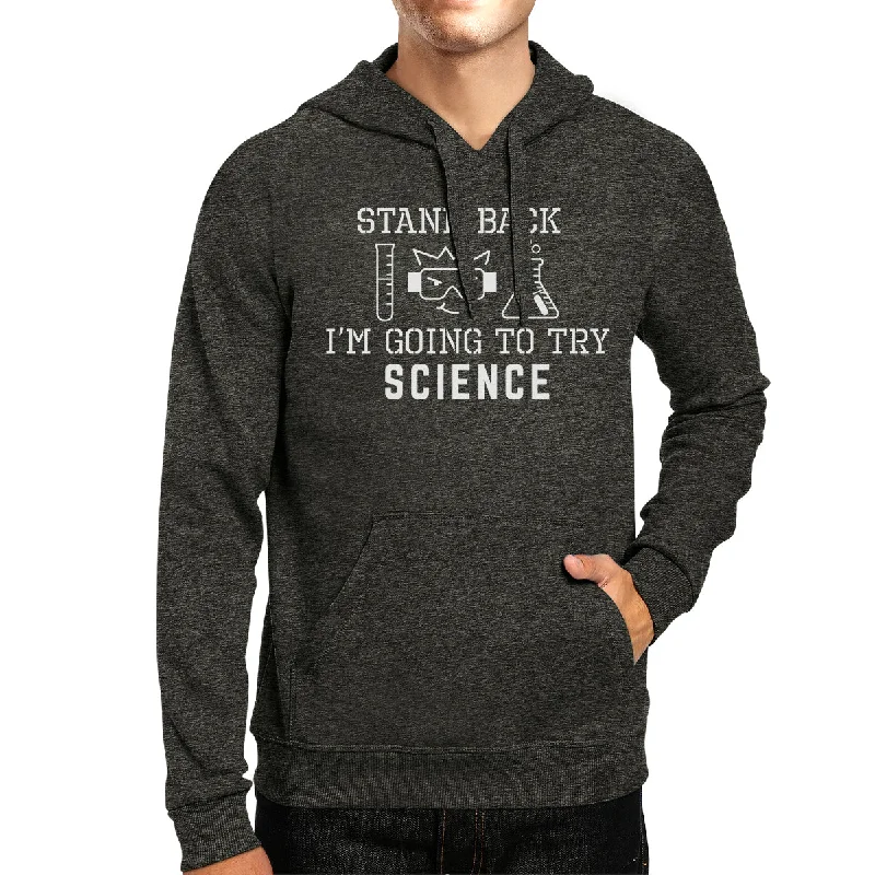 Stand Back Try Science Dark Grey Hoodie