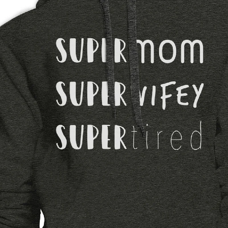 Super Mom Wifey Tired Charcoal Grey Funny Graphic Hoodie For Moms