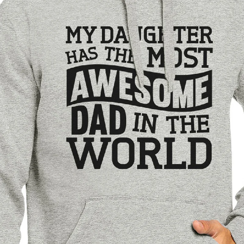 The Most Awesome Dad Unisex Pullover Hoodie Gifts From Daughter