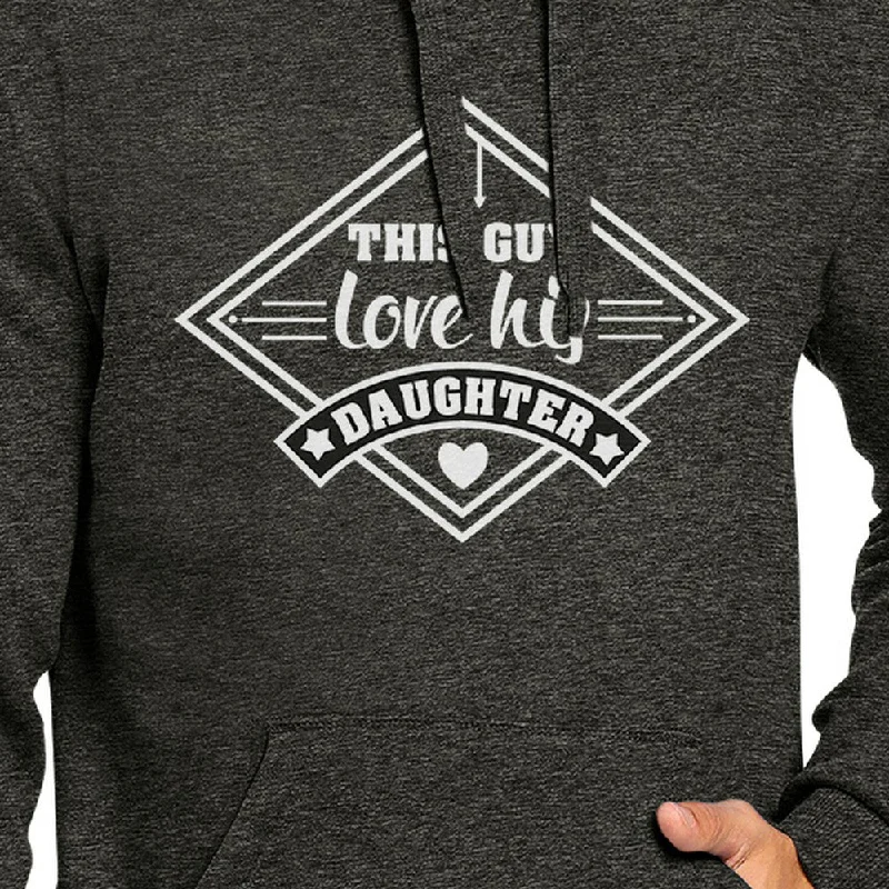 This Guy Love His Daughter Unisex Hoodie Fathers Day Gift From Wife