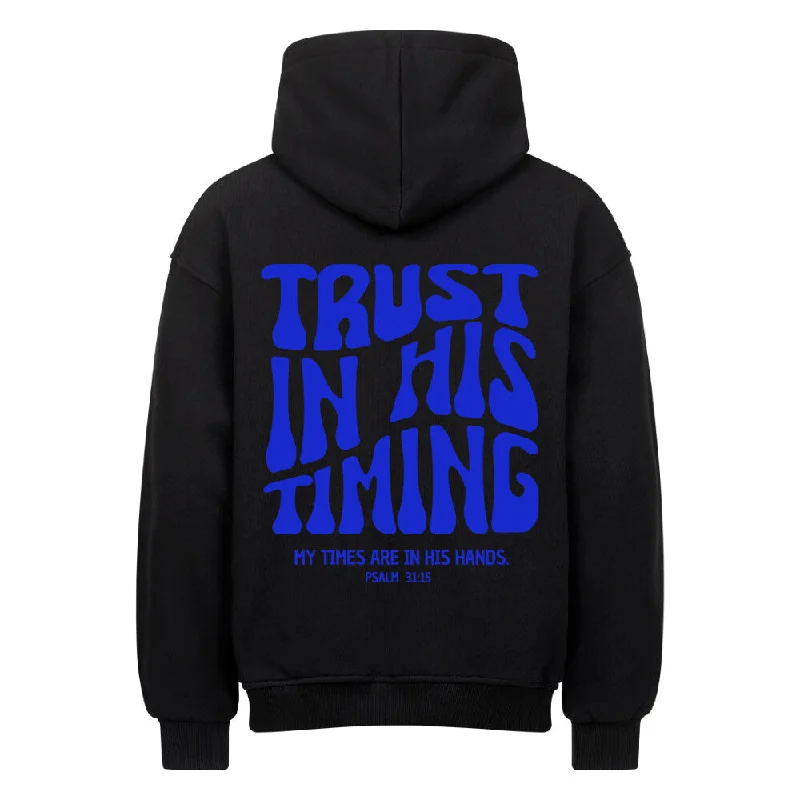 Trust in his Timing Oversized Hoodie BackPrint