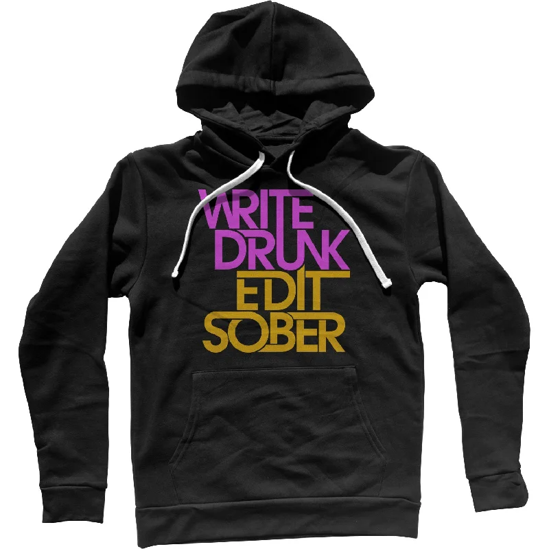 Write Drunk Edit Sober Unisex Hoodie