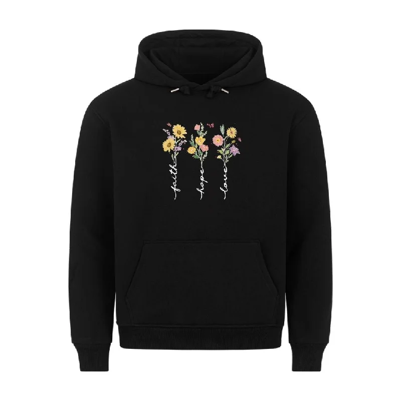 Faith Hope Love Flower Hoodie