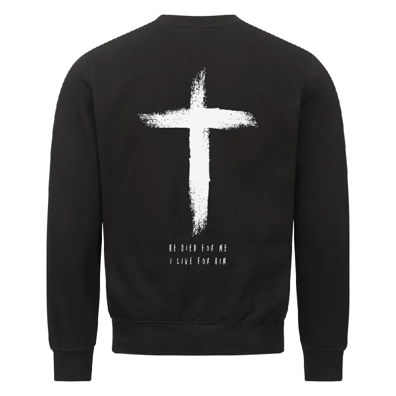 He died for me Sweatshirt BackPrint Summer SALE